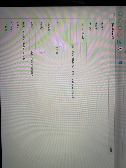 Solved Question 22 1 pts | Chegg.com