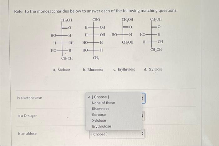 Solved Refer To The Monosaccharides Below To Answer Each Of | Chegg.com