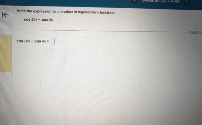 Solved Write the expression as a product of trigonometric | Chegg.com
