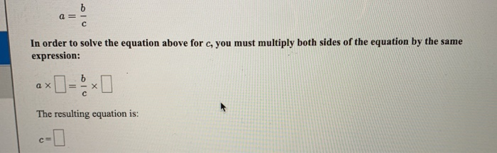 Solved In order to solve the equation above for c, you must | Chegg.com