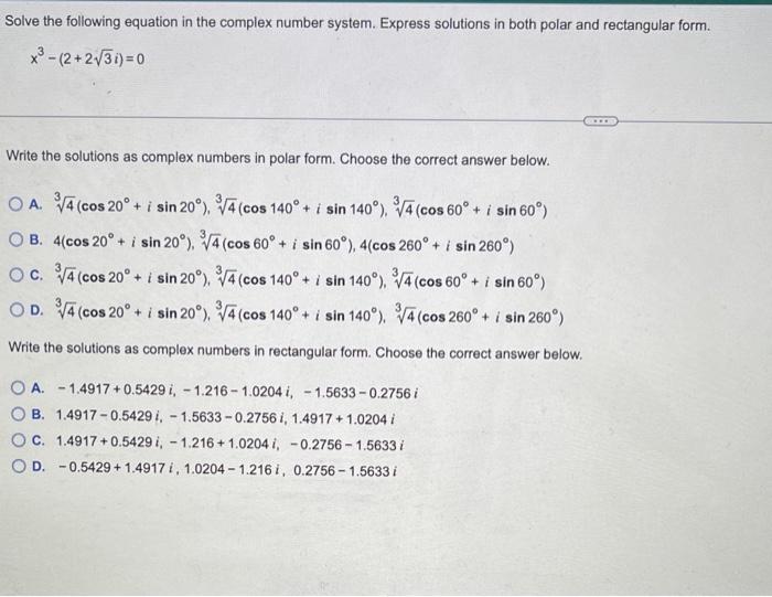 Solved Solve the following equation in the complex number | Chegg.com