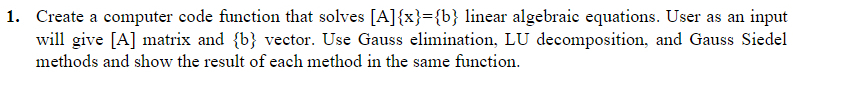 Solved I need Matlab code that solve the question which i | Chegg.com