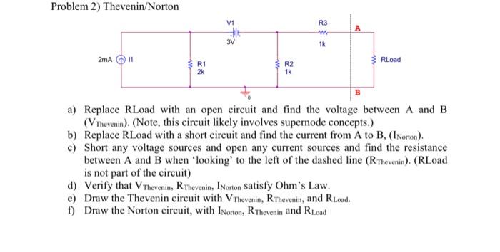 Solved Problem 2) Thevenin/Norton A V1 . 3V R3 w 1k 2mA w w | Chegg.com