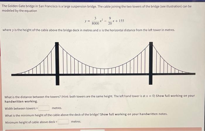 Solved The Golden Gate bridge in San Francisco is a large