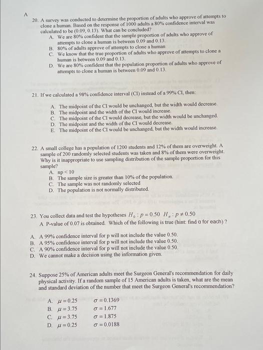 Solved A 20. A survey was conducted to determine the | Chegg.com