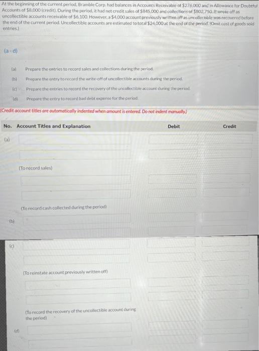 Solved At the besinning of the current period, Bramble Corp | Chegg.com