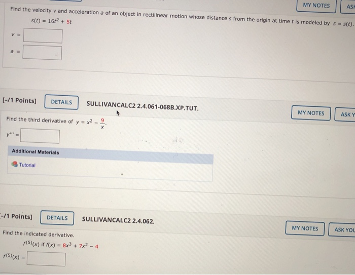 Solved MY NOTES ASH Find the velocity v and acceleration a | Chegg.com