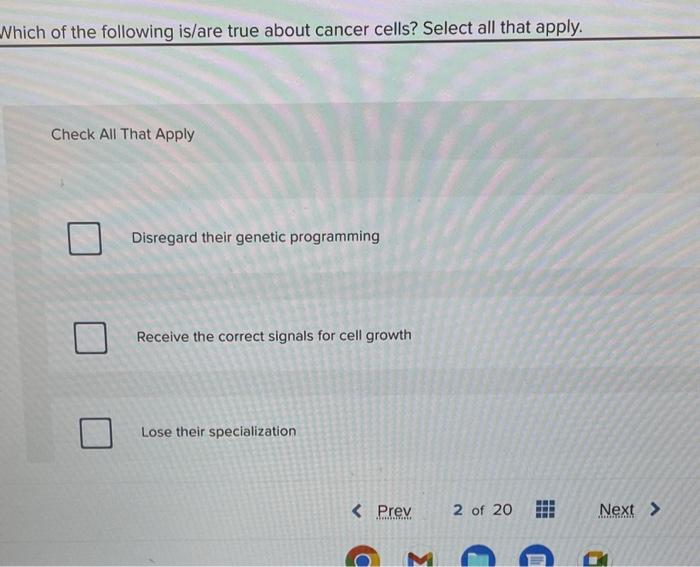 solved-which-of-the-following-is-are-true-about-cancer-chegg