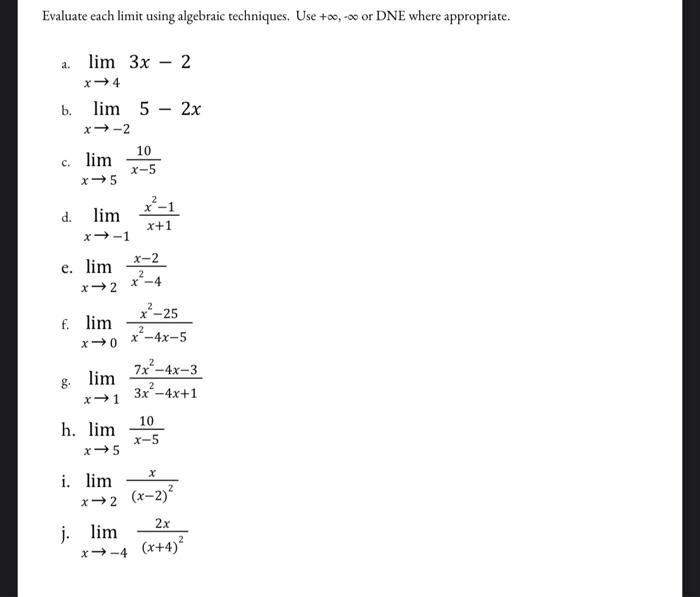 Solved Evaluate Each Limit Using Algebraic Techniques. Use | Chegg.com