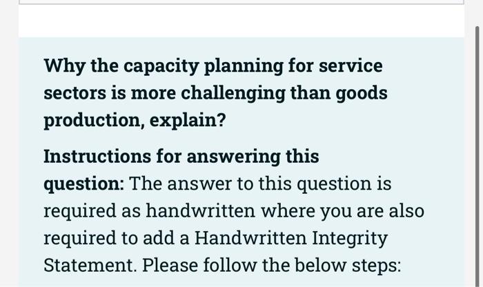 Solved Why the capacity planning for service sectors is more | Chegg.com