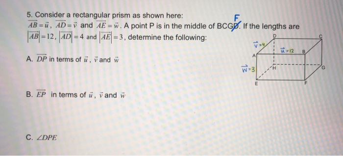 Solved 5 Consider A Rectangular Prism As Shown Here Ab Chegg Com