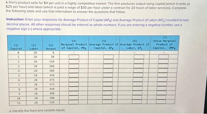 a-identify-the-fixed-and-variable-inputs-labor-is-chegg