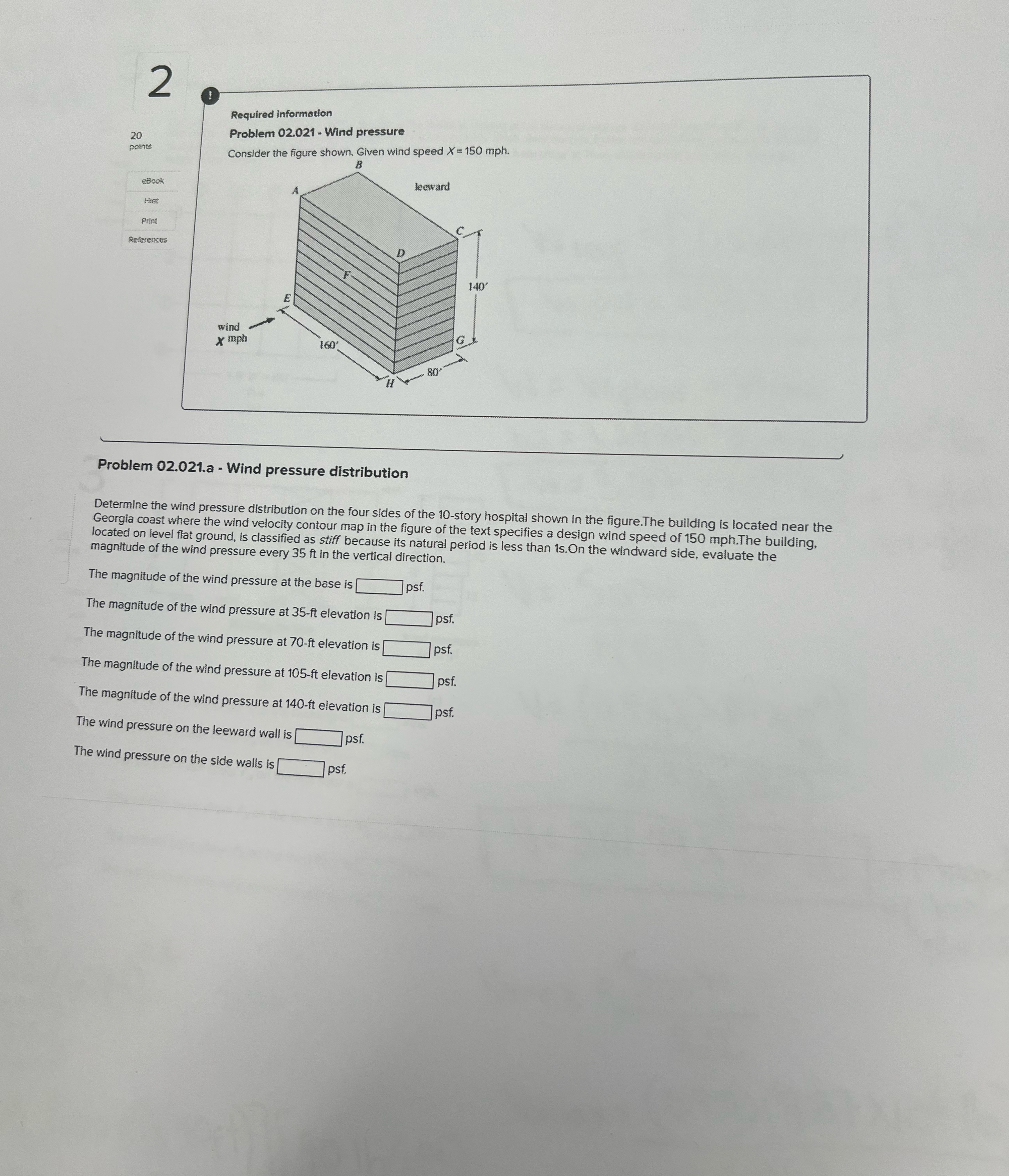 Solved Please i need all questions in psf units. Thank you! | Chegg.com