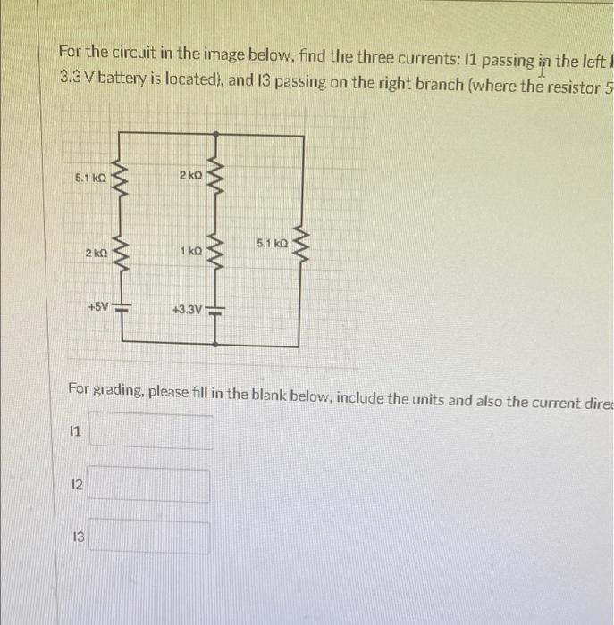 Solved For the circuit in the image below. Find the three | Chegg.com