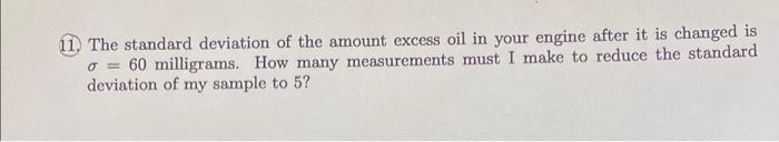 Solved 1. The standard deviation of the amount excess oil in | Chegg.com