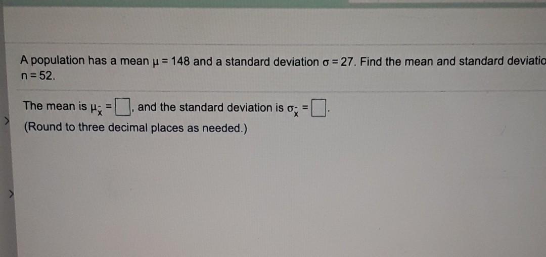 Solved A population has a mean u = 148 and a standard | Chegg.com