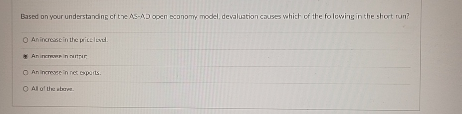 Solved Based on your understanding of the AS-AD open economy | Chegg.com