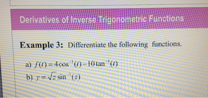 Solved . 1 Derivatives of Inverse Trigonometric Functions | Chegg.com