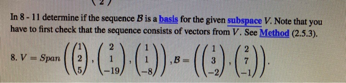 Solved 2 In 8 - 11 Determine If The Sequence B Is A Basis | Chegg.com