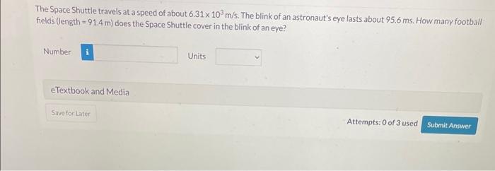 Solved The Space Shuttle travels at a speed of about | Chegg.com
