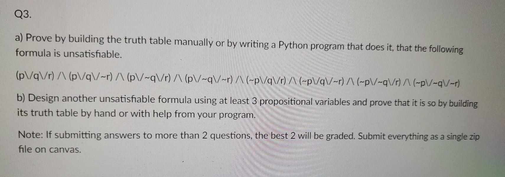 Solved Q3. a) Prove by building the truth table manually or | Chegg.com image.