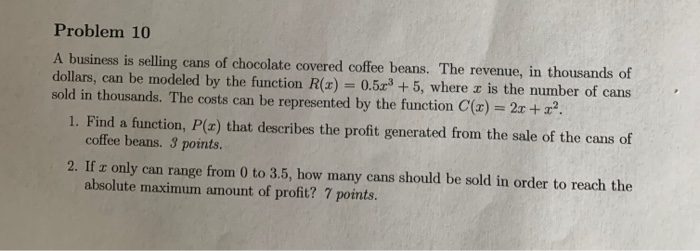 Solved Problem 10 A business is selling cans of chocolate | Chegg.com