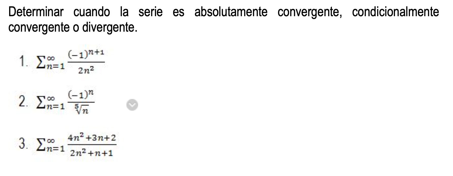 Solved Determinar cuando la serie es absolutamente | Chegg.com