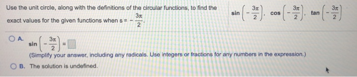 Solved Use the unit circle, along with the definitions of | Chegg.com