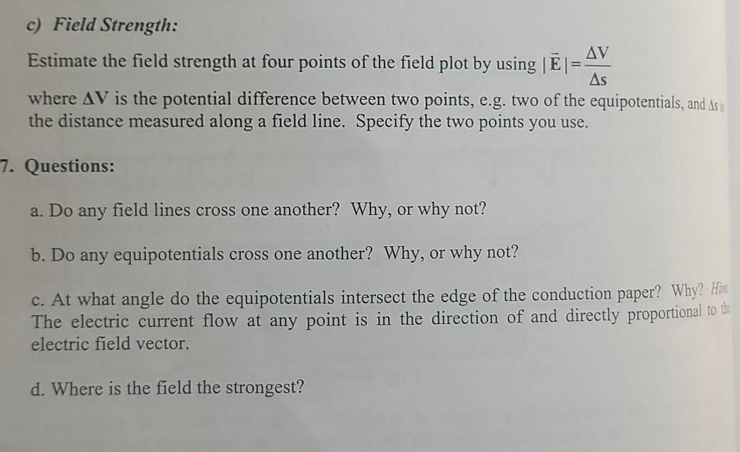 Solved c) Field Strength: AV Estimate the field strength at | Chegg.com