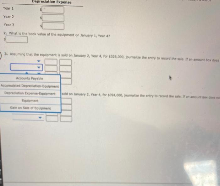 Solved Equipment acquired on January 2, Year 1, at cost