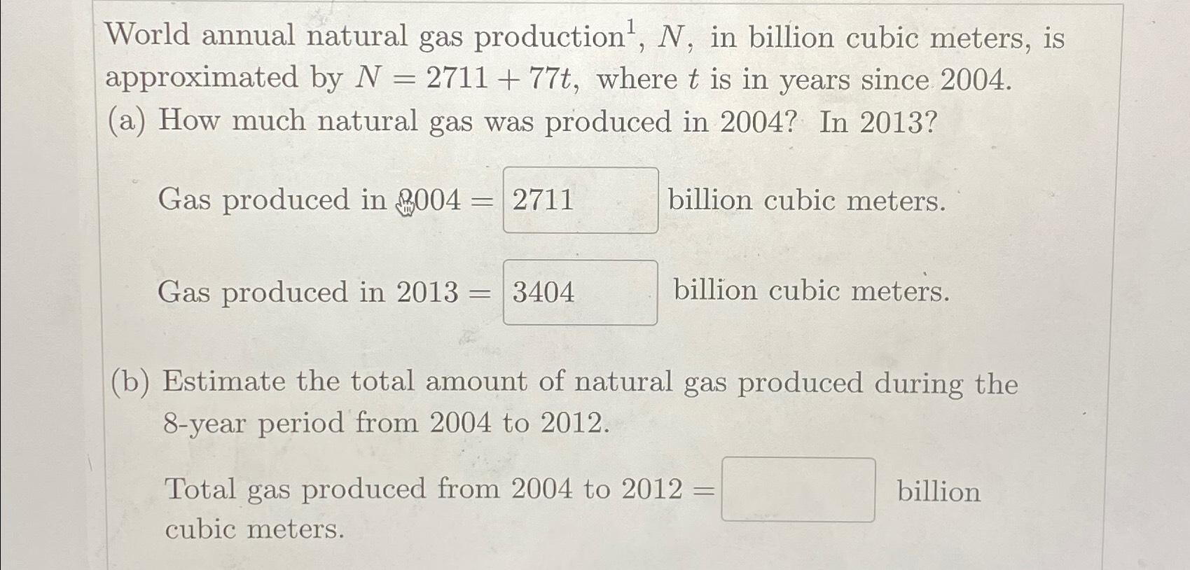 Solved World Annual Natural Gas Production ?1,N, ﻿in Billion | Chegg.com