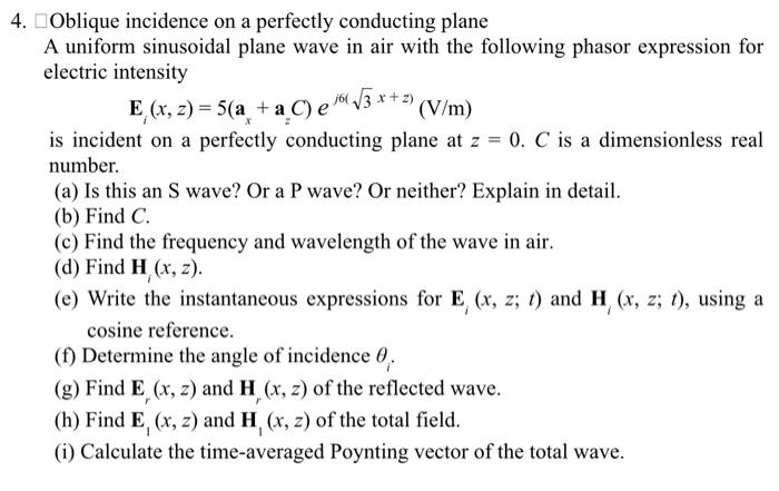 Oblique incidence on a perfectly conducting plane A | Chegg.com