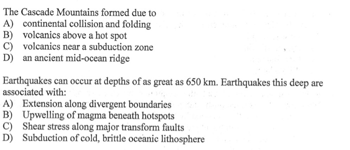 Solved The Cascade Mountains Formed Due To A) Continental | Chegg.com