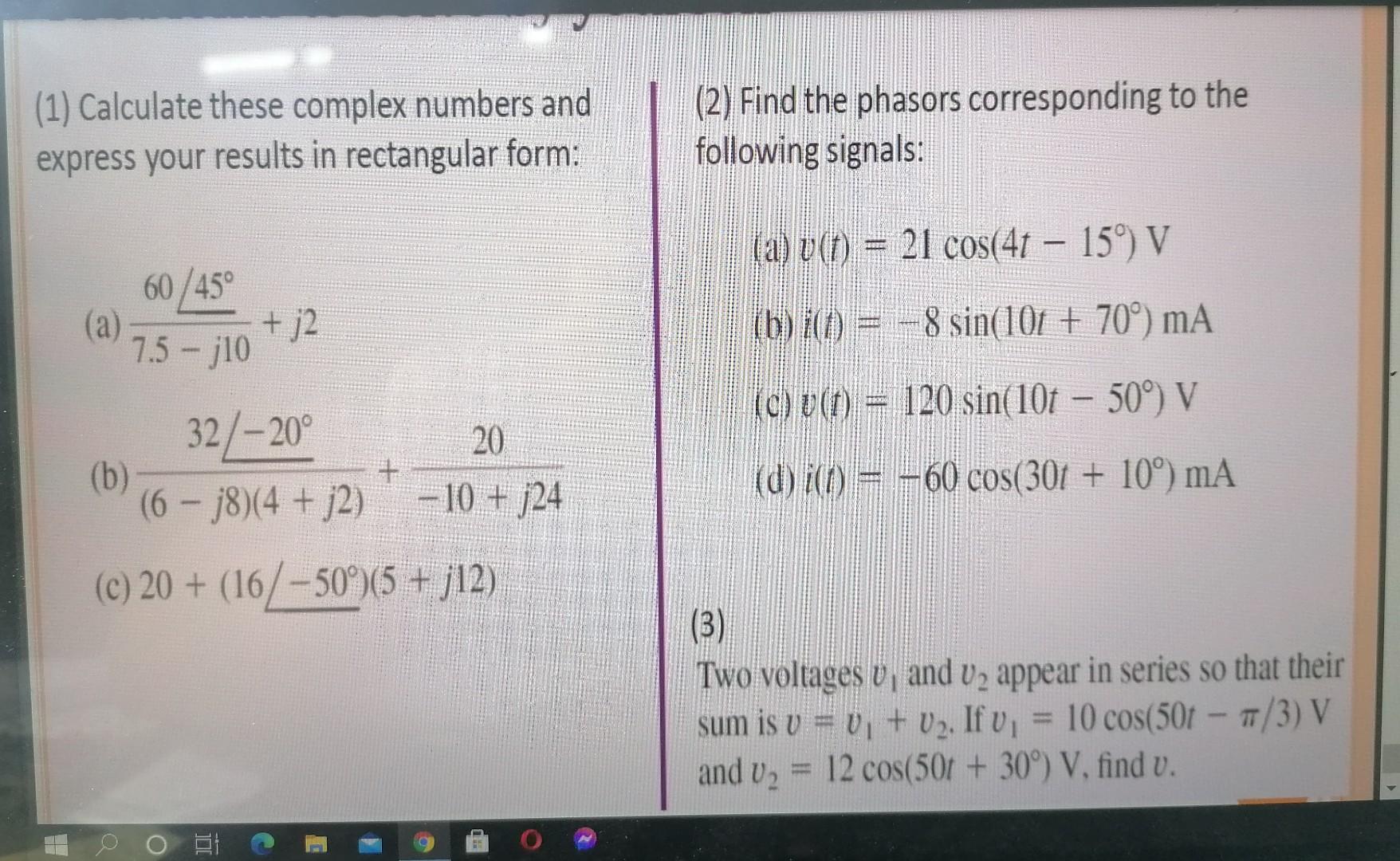 Solved (1) Given the sinusoidal voltage v(t) = 50 cos(30t + | Chegg.com