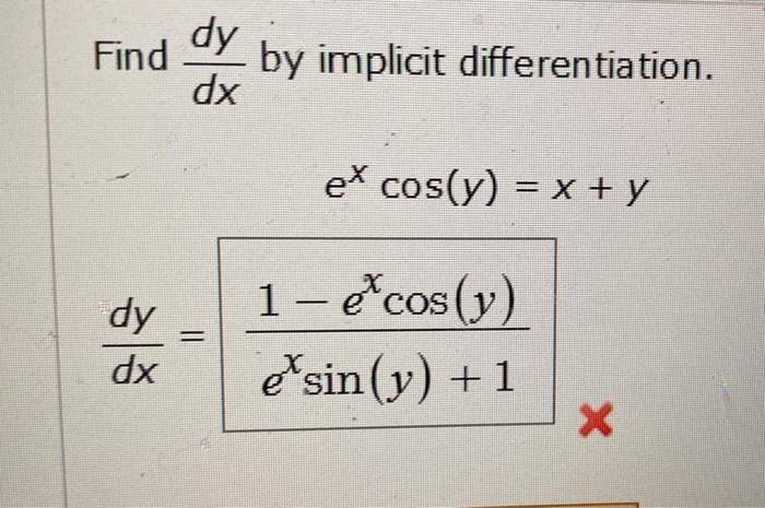 solved-find-dy-dx-by-implicit-differentiation-ex-cos-y-x-chegg