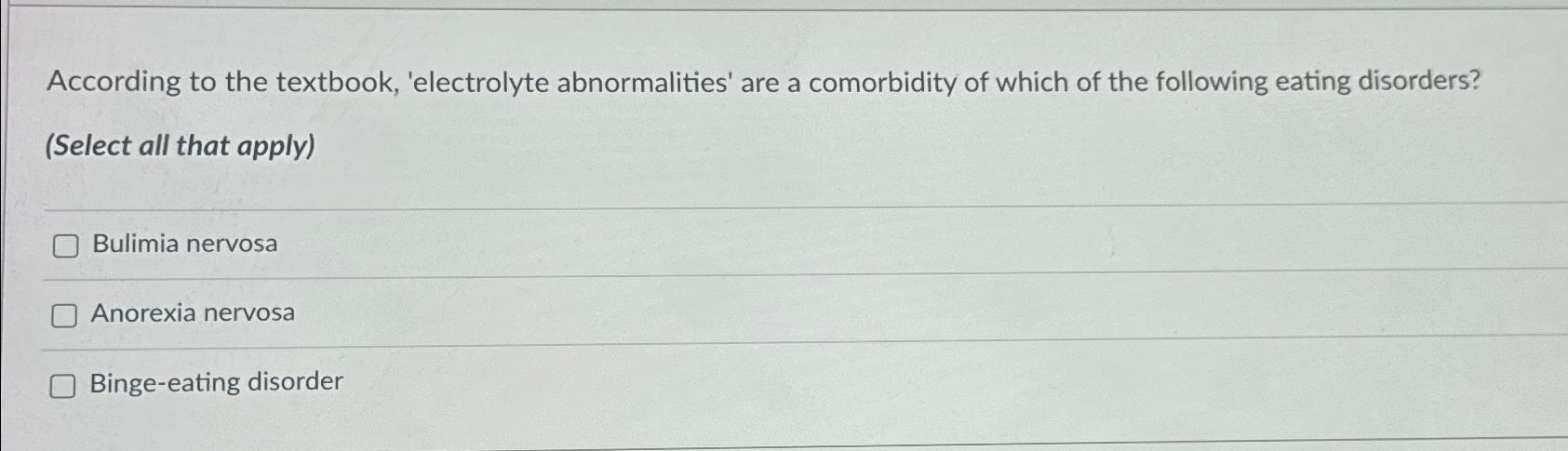 Solved According to the textbook, 'electrolyte | Chegg.com