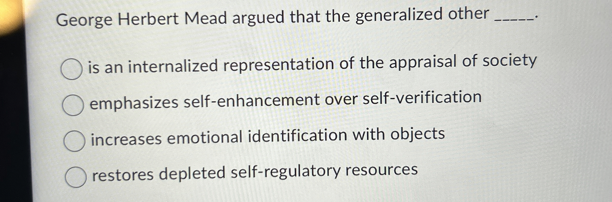 Solved Herbert Mead argued that the generalized