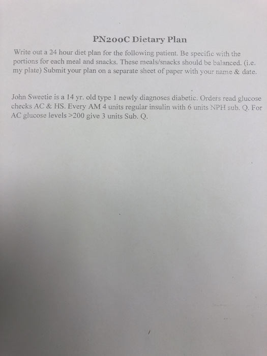Solved PN200C Dietary Plan Write Out A 24 Hour Diet Plan For Chegg