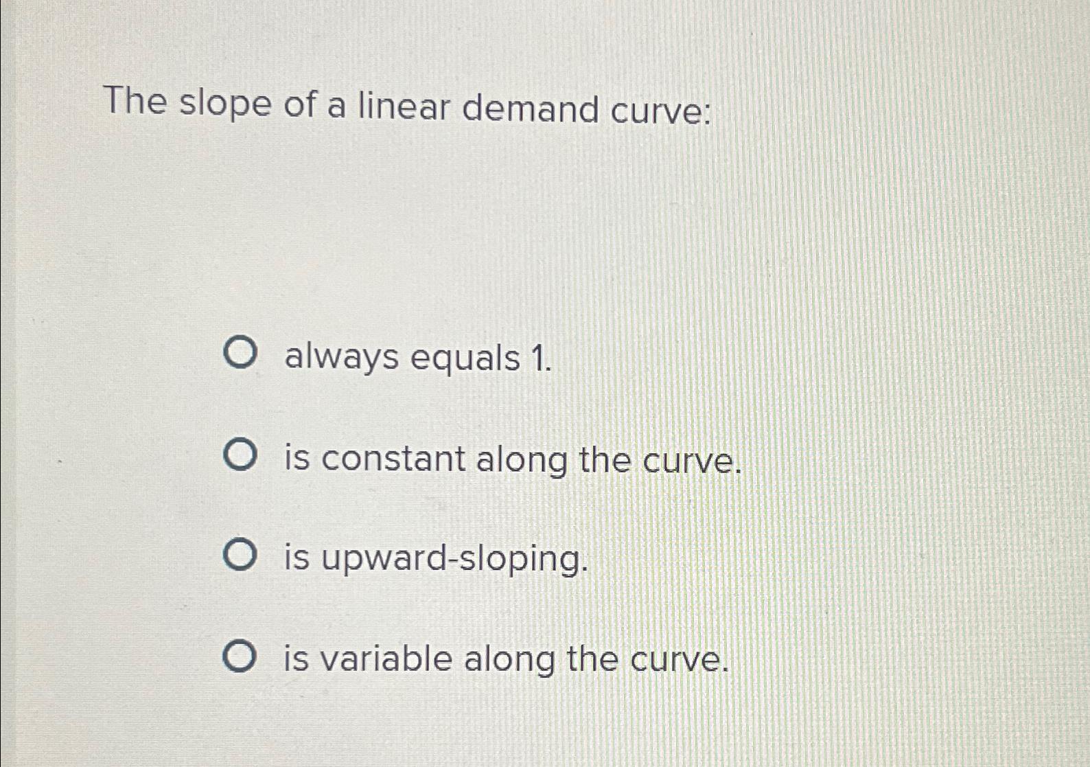 solved-the-slope-of-a-linear-demand-curve-always-equals-1-is-chegg