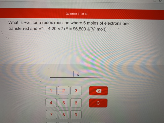 Solved Question 21 Of 33 What Is Agº For A Redox Reaction Chegg Com