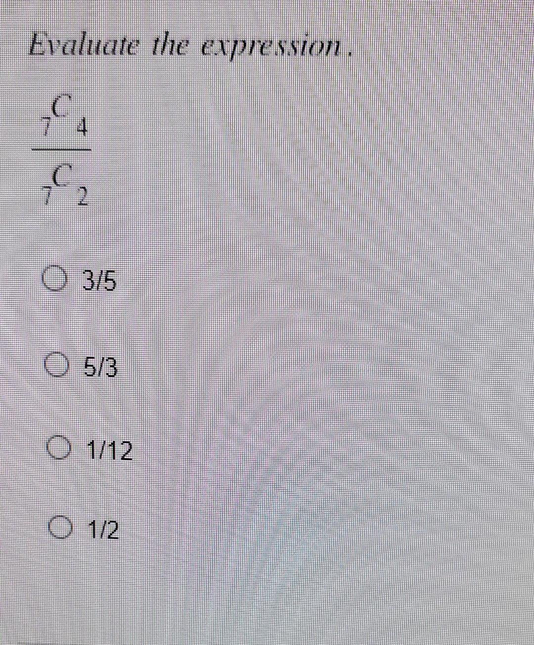 solved-evaluate-the-expression-7c7c4-3-5-5-3-1-12-1-2-chegg