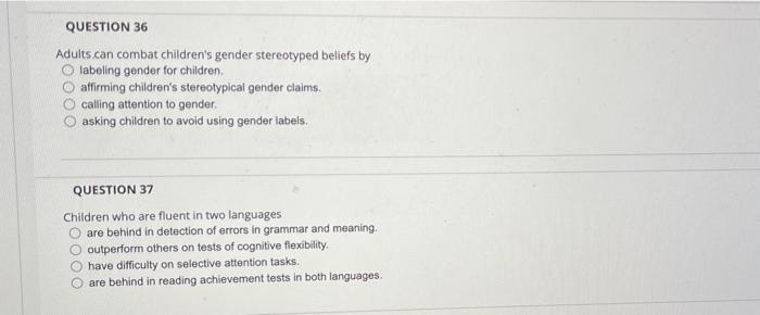 Solved QUESTION 36 Adults.can combat children's gender | Chegg.com