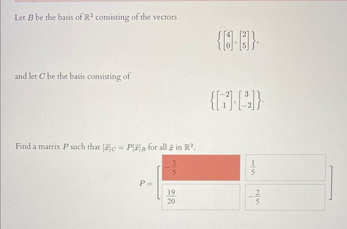 Solved Let B Be The Basis Of R2 Consisting Of The Vectors | Chegg.com