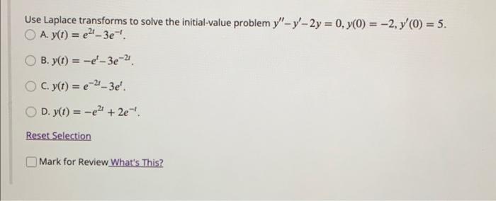 Solved Use Laplace transforms to solve the initial-value | Chegg.com