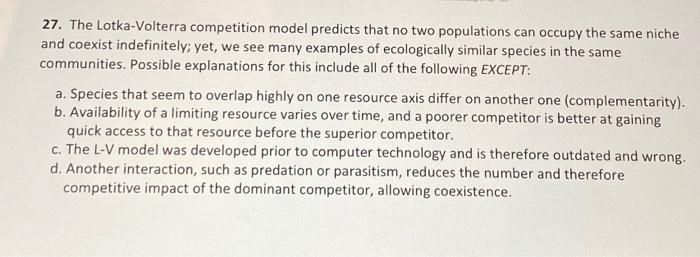 Solved 27. The Lotka-Volterra Competition Model Predicts | Chegg.com