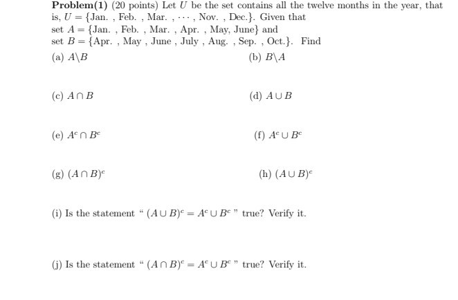 Solved Problem(1) (20 Points) Let U Be The Set Contains All | Chegg.com