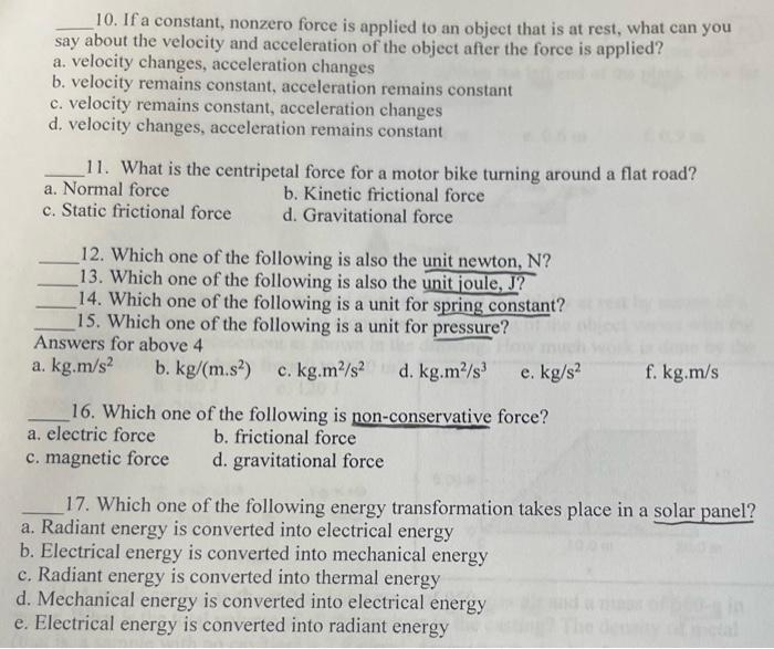 Solved 10. If a constant, nonzero force is applied to an