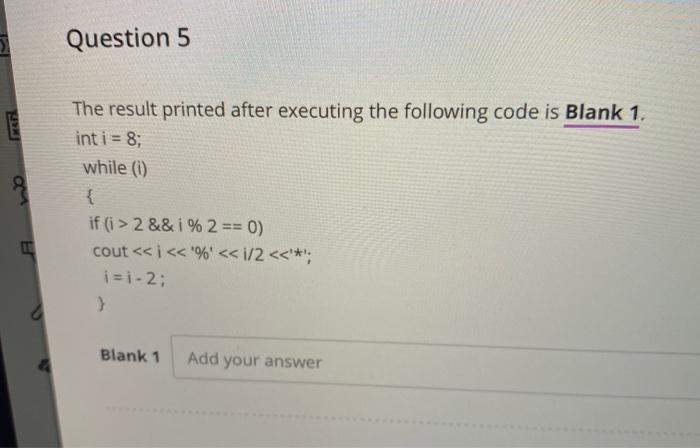Solved Question 5 3 The result printed after executing the | Chegg.com