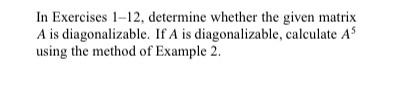 Solved In Exercises 1-12, determine whether the given matrix | Chegg.com