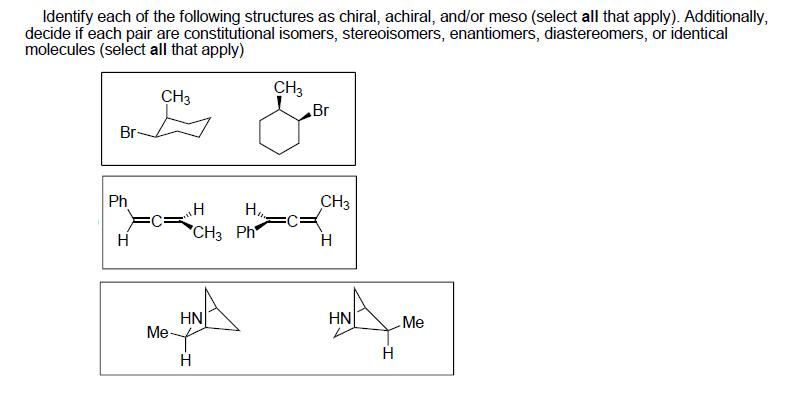 Identify Each Of The Following Structures As Chiral Or Achiral 11+ Pages Explanation Doc [500kb] - Updated 